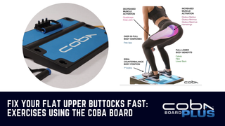 Fix Your Flat Upper Buttocks Using the Best Glute Workout Machine the COBA Board PLUS